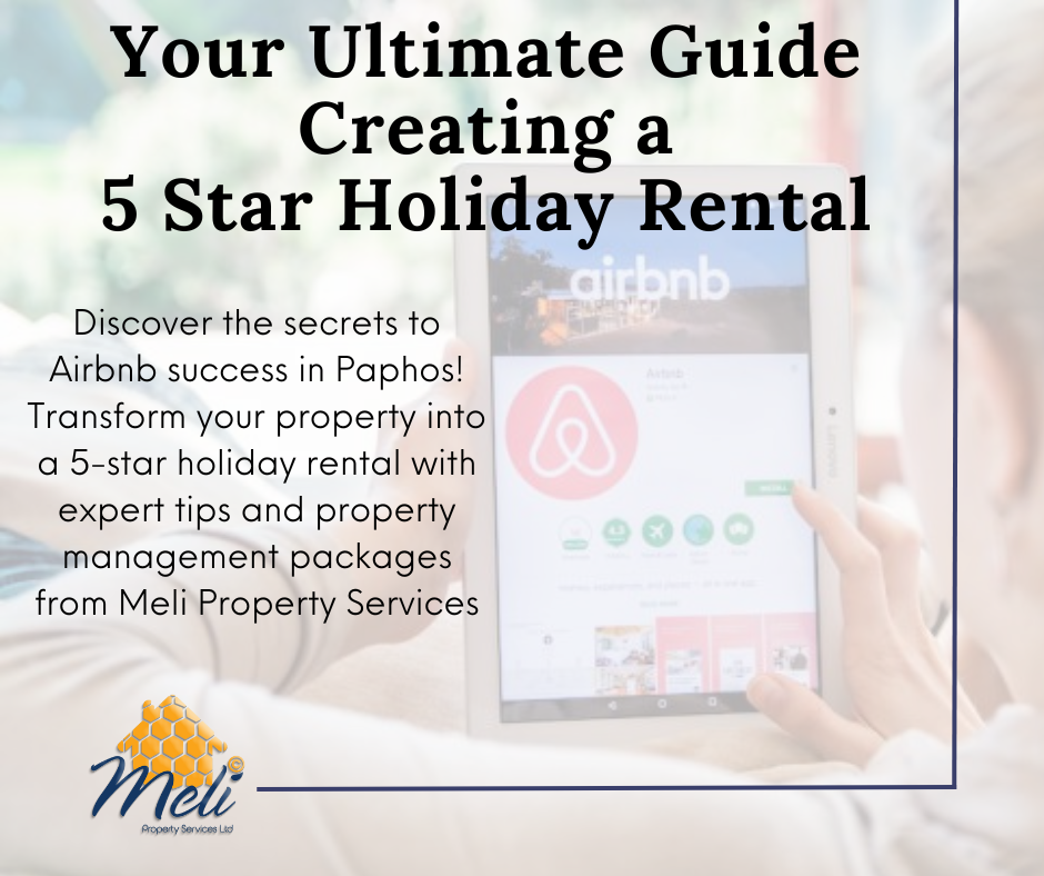 A Practical Guide To Turning Your Home Into An Airbnb Holiday Rental Property in Paphos