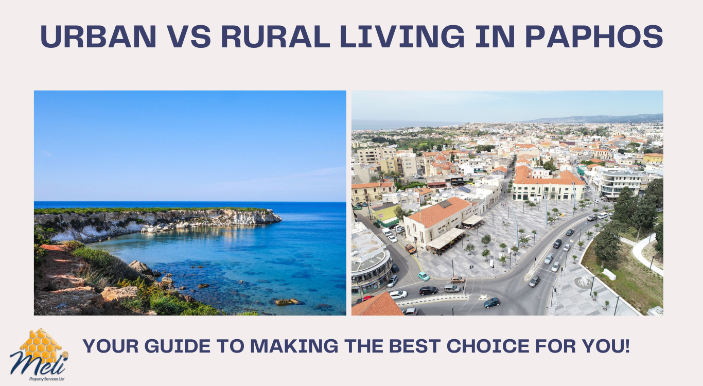 Urban Vs. Rural Property in Cyprus: A Comprehensive Guide to Paphos Real Estate