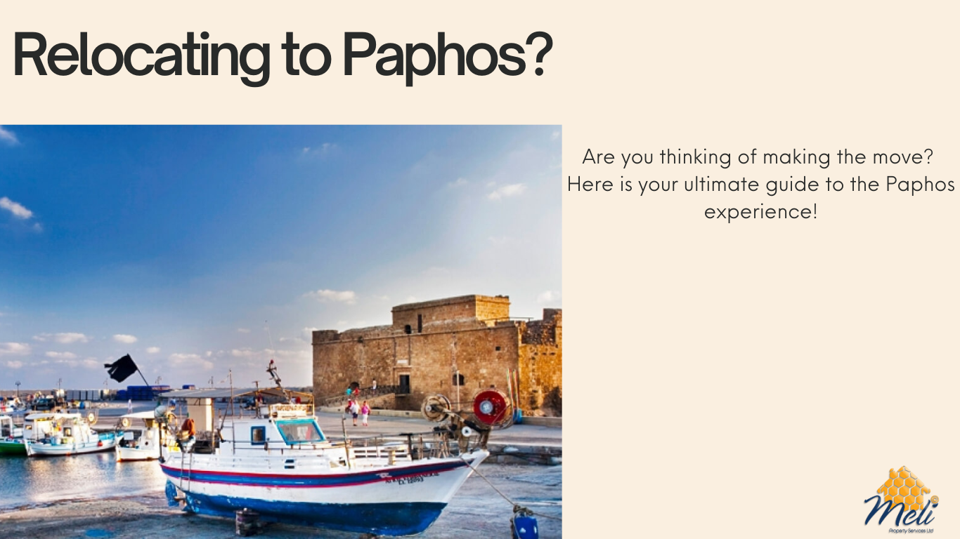 Relocating to Paphos? Your Guide to the ultimate Paphos Experience!