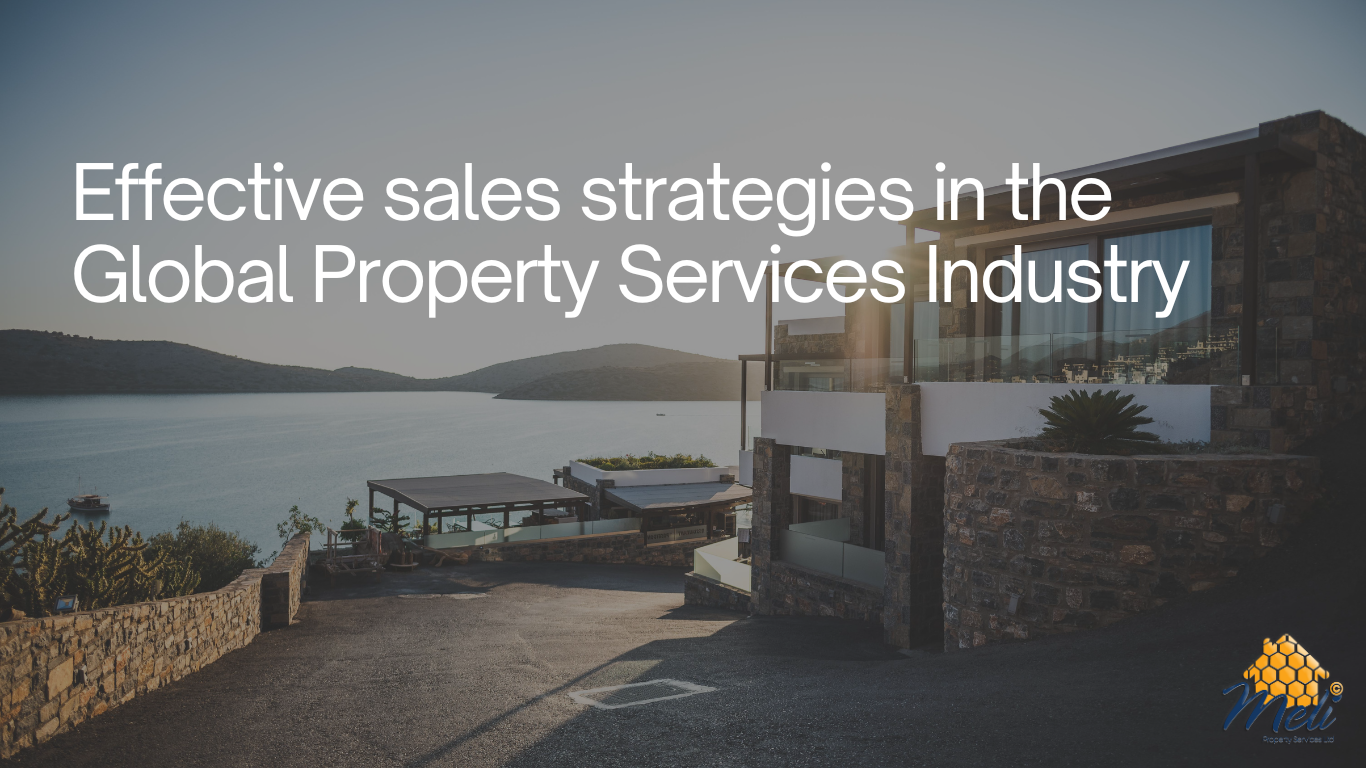 Effective Sales Strategies in the Global Property Services Industry