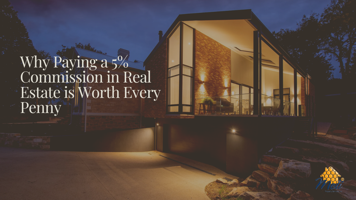 Why Paying 5% Commission in Real Estate is Worth Every Penny