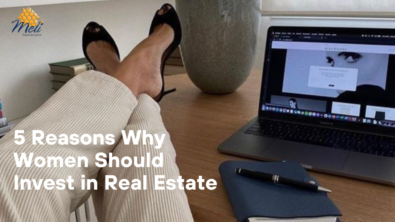 5 Reasons Why Women Should Invest in Real Estate