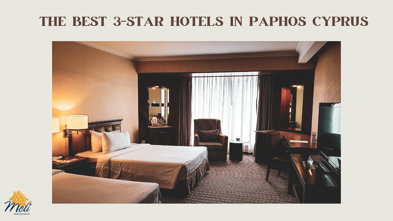 Discover the Best 3-Star Hotels in Paphos, Cyprus for an Unforgettable Stay