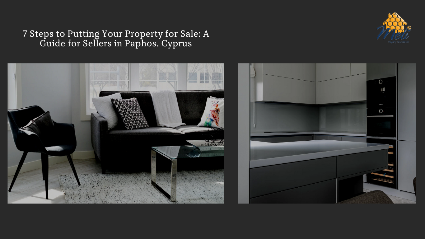 7 Steps to Putting Your Property for Sale: A Guide for Sellers in Paphos, Cyprus
